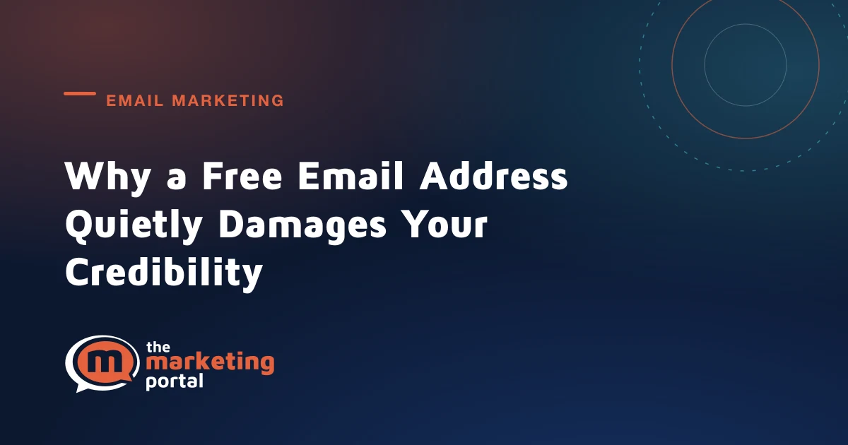 Why a Free Email Address Quietly Damages Your Credibility