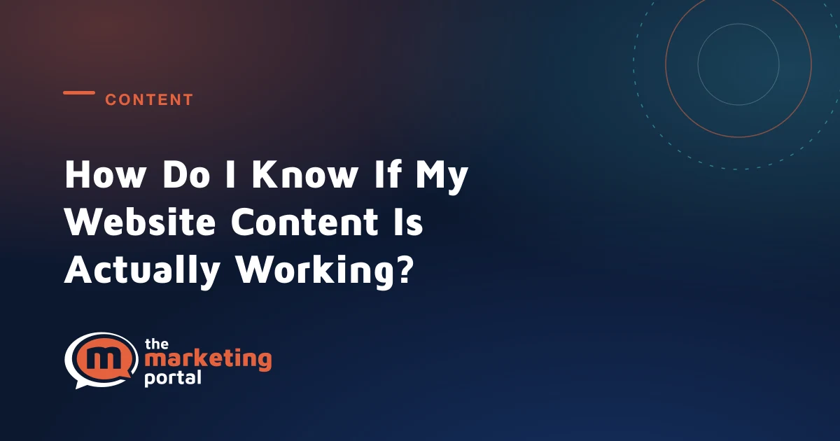 How Do I Know If My Website Content Is Actually Working?
