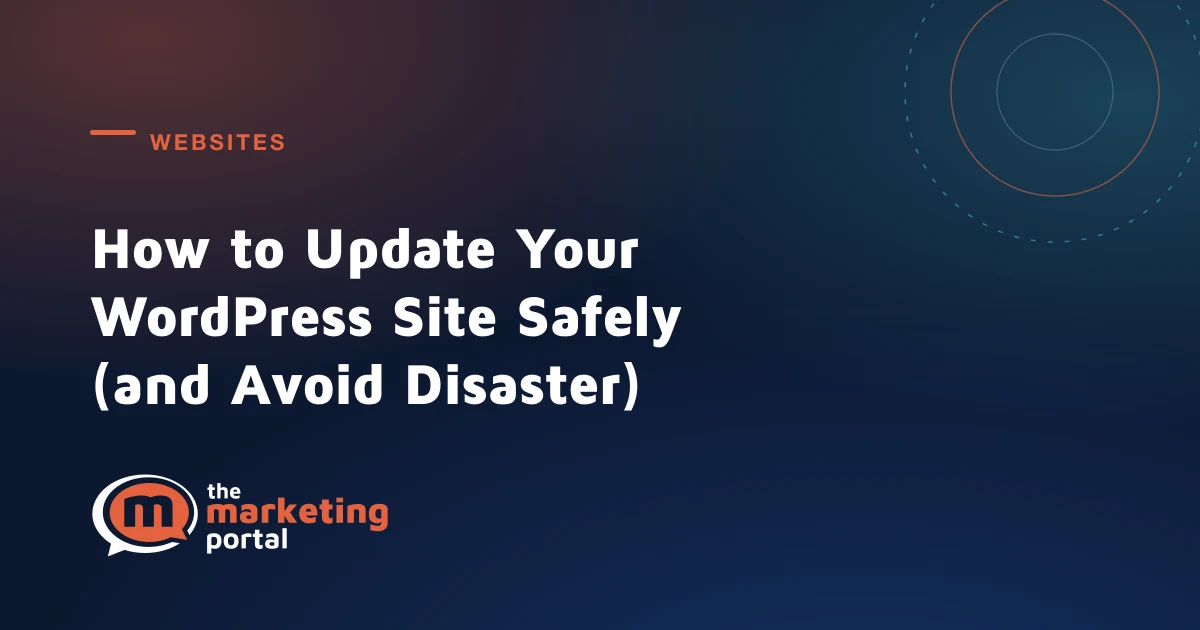 How to Update Your WordPress Site Safely (and Avoid Disaster)