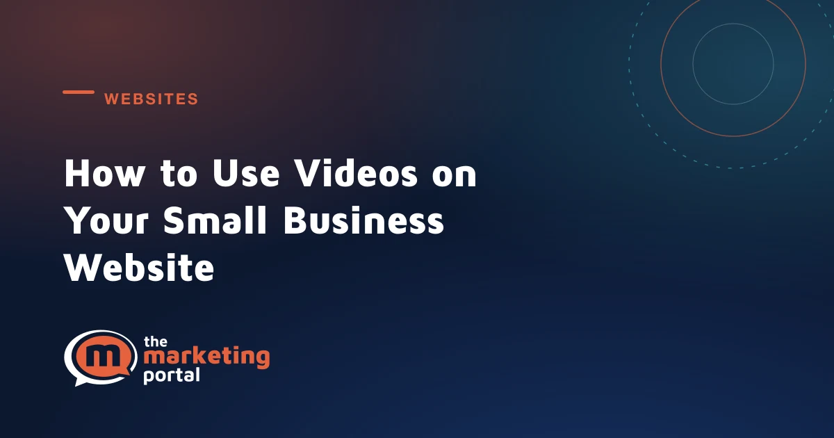 How to Use Videos on Your Small Business Website