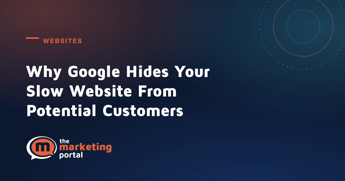 Why Google Hides Your Slow Website From Potential Customers